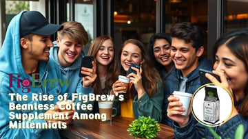 The Rise of FigBrew's Beanless Coffee Supplement Among Millennials
