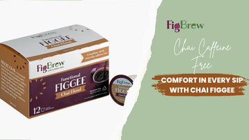 Chai Caffeine Free: Comfort in Every Sip with Chai Figgee