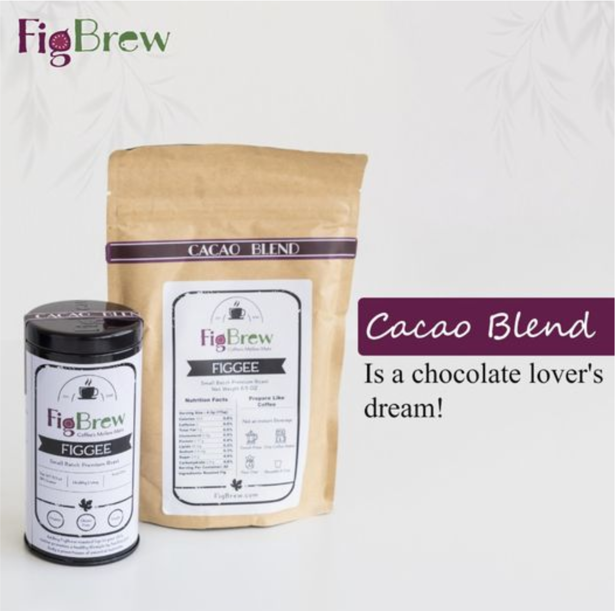 FigBrew Cacao Blend products, including Figgee Small Batch Premium Blend, ideal for chocolate lovers looking for a rich and natural coffee alternative.