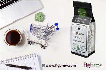 FigBrew Coffee Supplement beside a cup of coffee and a miniature shopping cart, emphasizing the convenience and quality of adding FigBrew to your coffee routine.