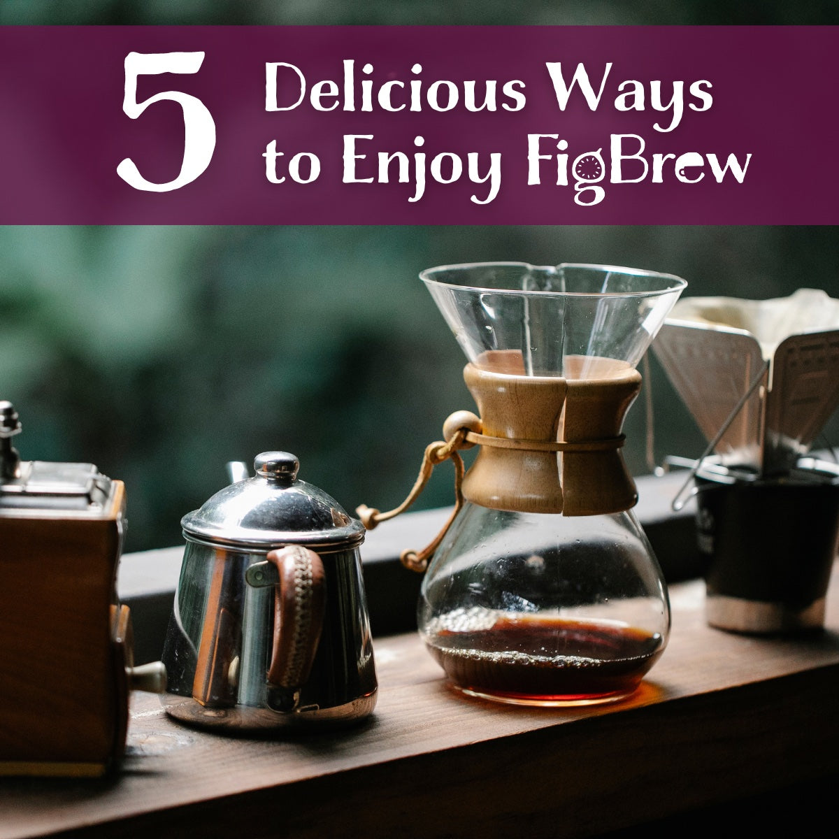 5 Delicious Ways to Enjoy FigBrew