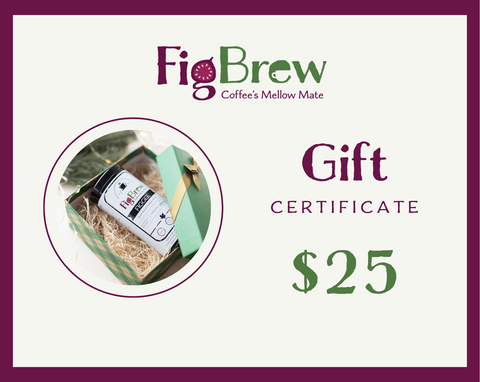 FigBrew $25 Gift Card